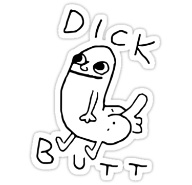 Dickbutt 